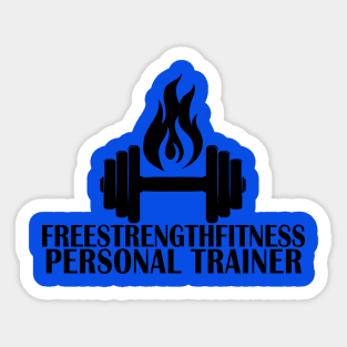 Free Strength Fitness Personal Trainer - black Sticker